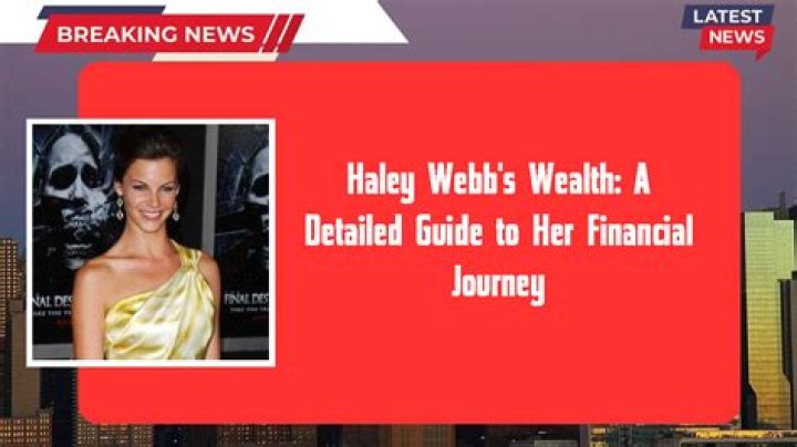 Haley Webb Net Worth
